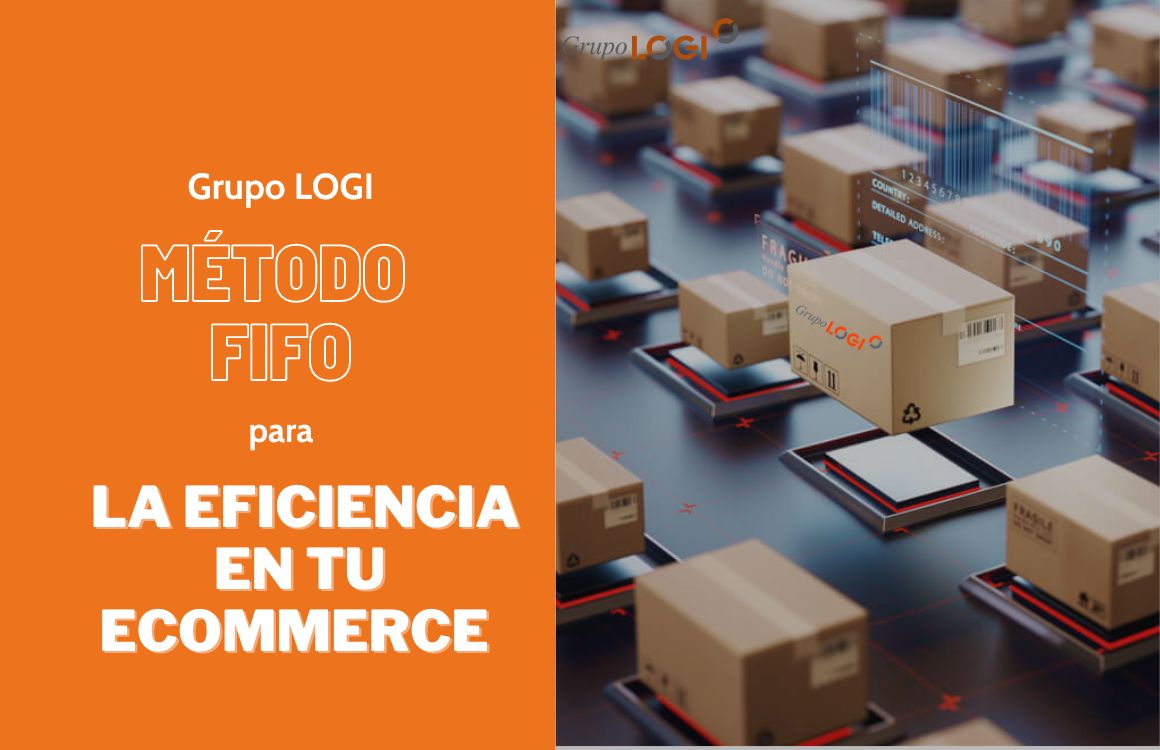 Articulo-3.-Metodo-FIFO-para-la-eficiencia-de-tu-ecommerce-Grupo-LOGI.jpg