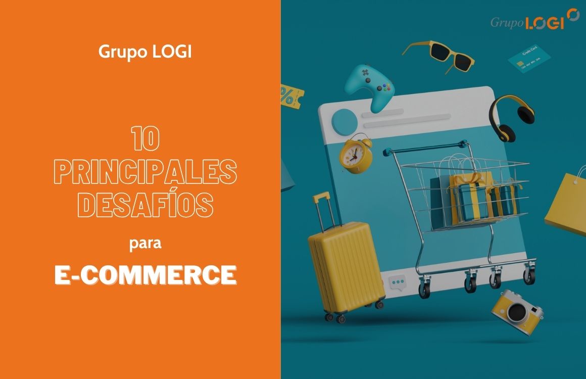 Los-10-principales-desafios-logisticos-para-e-commerce-Grupo-Logi-Logistica-3PL.jpg