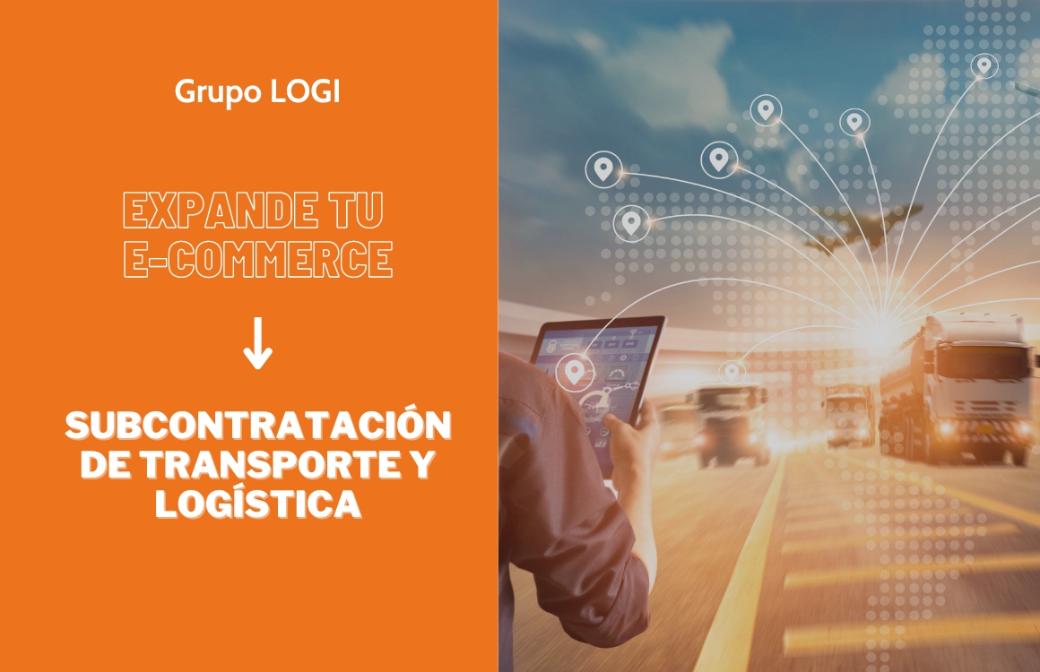 Expande-tu-e-Commerce-con-la-subcontratacion-del-transporte-y-logistica.jpg