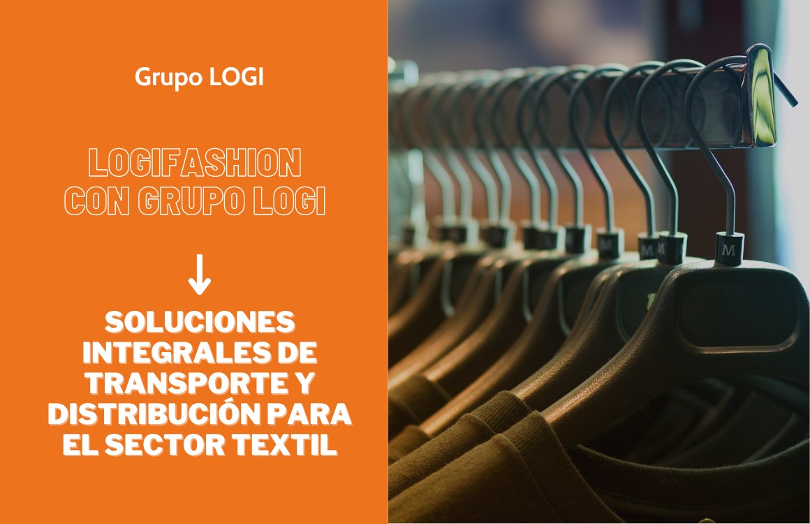 LOGIFASHION-con-Grupo-LOGI-Soluciones-integrales-de-transporte-y-distribucion-para-el-sector-textil.jpg